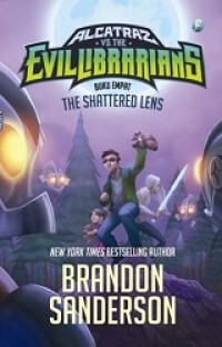 Alcatraz vs The Evillibrarians: The Shattered Lens (Buku Empat)