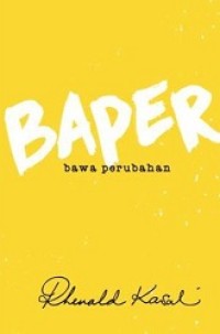 Baper: Bawa Perubahan