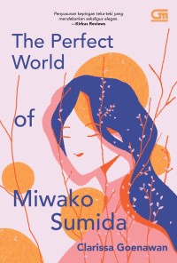 The Perfect World of Miwako Sumida