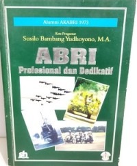 ABRI Profesional dan Dedikatif