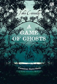 Image of A Game of Ghosts: Permainan Hantu-Hantu