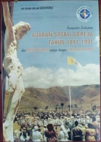 Ajaran Sosial Gereja Tahun 1891-1991