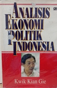 Analisis Ekonomi Politik Indonesia