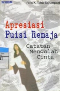 Apresiasi Puisi Remaja Catatan Mengolah Cinta