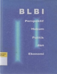 BLBI Perspektif Hukum Politik dan Ekonomi