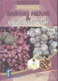 Bawang Merah & Bawang Putih