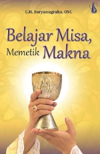 Belajar Misa Memetik Makna