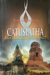 Catuspatha : Arkeologi Majapahit