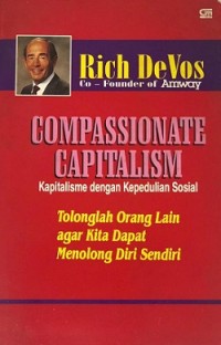 Compassionate Capitalism, Kapitalisme dengan Kepedulian Sosial