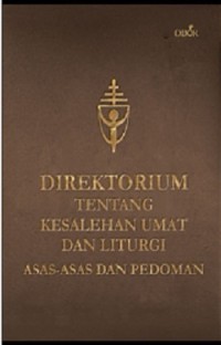 Direktorium tentang Kesalehan Umat dan Liturgi Asas-Asas dan Pedoman