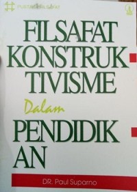 Filsafat Konstruktivisme dalam Pendidikan