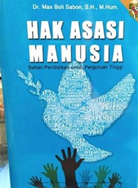 Hak Asasi Manusia (Bahan Pendidikan untuk Perguruan Tinggi)