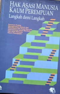 Hak Asasi Manusia Kaum Perempuan langkah demi langkah