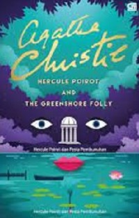 Hercule Poirot And The Greenshore Folly: Hercule Poirot dan Pesta Pembunuhan