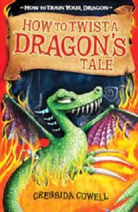How to twista dragon's tale : bagaimana cara memelintir cerita naga