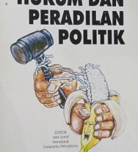 Hukum Dan Peradilan Politik