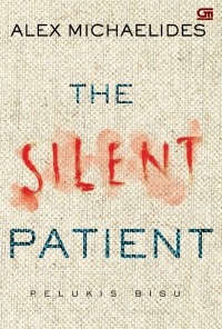 The Silent Patient: Pelukis Bisu