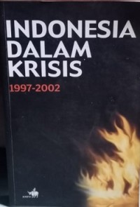 Indonesia Dalam Krisis 1997 - 2002