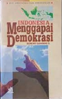 Indonesia Menggapai Demokrasi