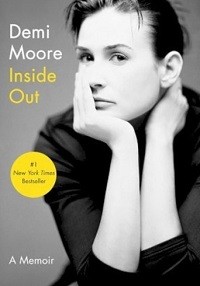 Inside Out: A Memoir Demi Moore