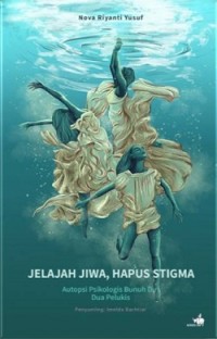 Jelajah Jiwa, Hapus Stigma: Autopsi Psikologis Bunuh Diri Dua Pelukis