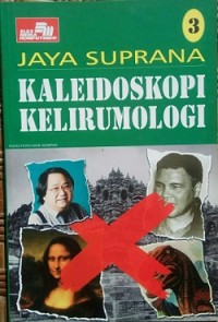 Kaleidoskopi Kelirumologi 3