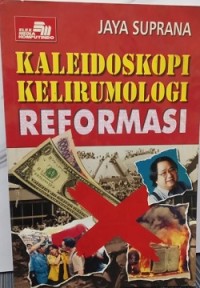 Kaleidoskopi Kelirumologi Reformasi