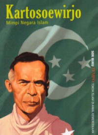 Kartosoewirjo : Mimpi Negara Islam