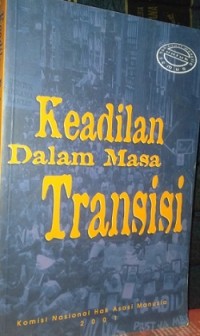 Keadilan Dalam Masa Transisi