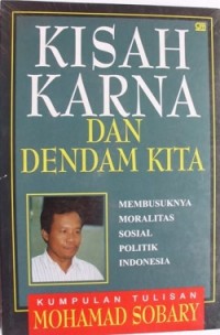 Kisah Karna dam Dendam Kita