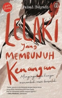 Lelaki yang Membunuh Kenangan