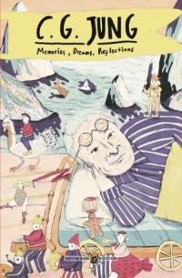 C.G. Jung Memories, Dreams, Reflections