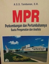 MPR Perkembangan dan Pertumbuhannya