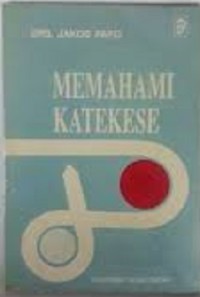 Memahami Katekese