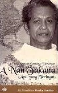 Memoar Seorang Wartawan, A Nan Jakana