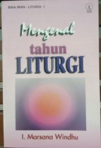 Mengenal Tahun Liturgi