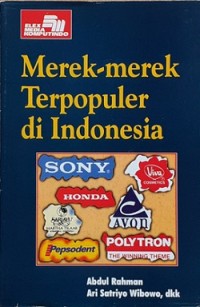 Merek-Merek Terpopuler di Indonesia