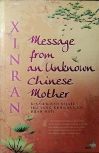 Message from an Unknown Chinese Mother