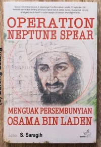 Operation Neptune Spear : Menguak persembunyian Osama Bin Laden