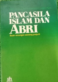 Pancasila Islam dan ABRI
