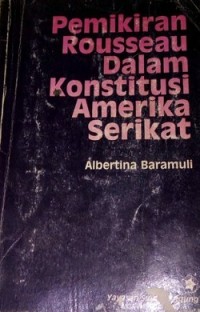 Pemikiran Rousseau Dalam Konstitusi Amerika Serikat