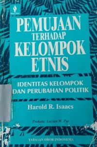 Pemujaan Terhadap Kelompok Etnis