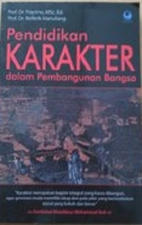 Pendidikan Karakter : dalam pembangunan bangsa