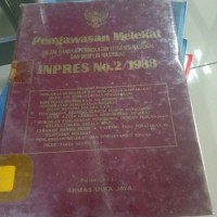 Pengawasan Melekat (Inpres No.2 Th. 1988) dan Pedoman Pelaksanaannya