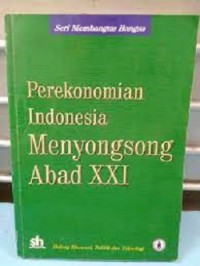 Perekonomian Indonesia Menyongsong Abad XXII