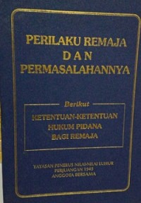 Perilaku Remaja Dan Permasalahannya