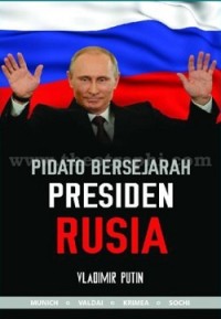 Pidato Bersejarah Presiden Rusia : Vladimir Putin