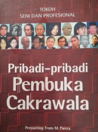 Pribadi-Pribadi Pembuka Cakrawala: Tokoh Seni dan Profesional