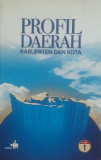 Profil Daerah Kabupaten Dan Kota