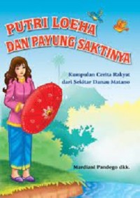 Putri Loeha Dan Payung Saktinya